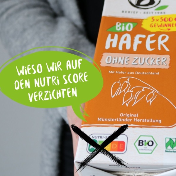 Wieso wir auf den Nutri Score verzichten Getränkekarton Hafer mit Hinweis, dass auf den Nutri Score verzichtet wird.